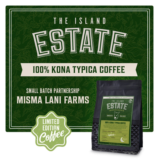 Island Estate - 100% Kona Typica
