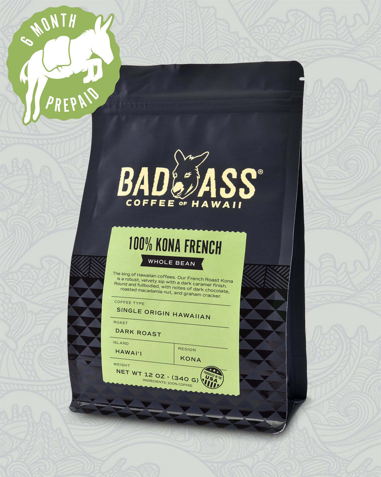 100% Kona French Roast  | 6-Month Subscription